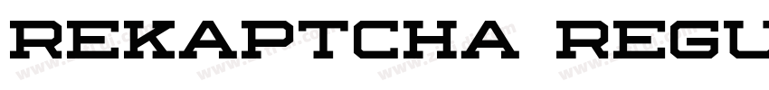 Rekaptcha Regular字体转换 Rekaptcha Regular字体转换